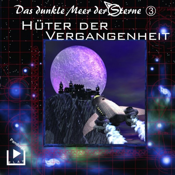 Das Dunkle Meer der Sterne 03 - Hüter der Vergangenheit