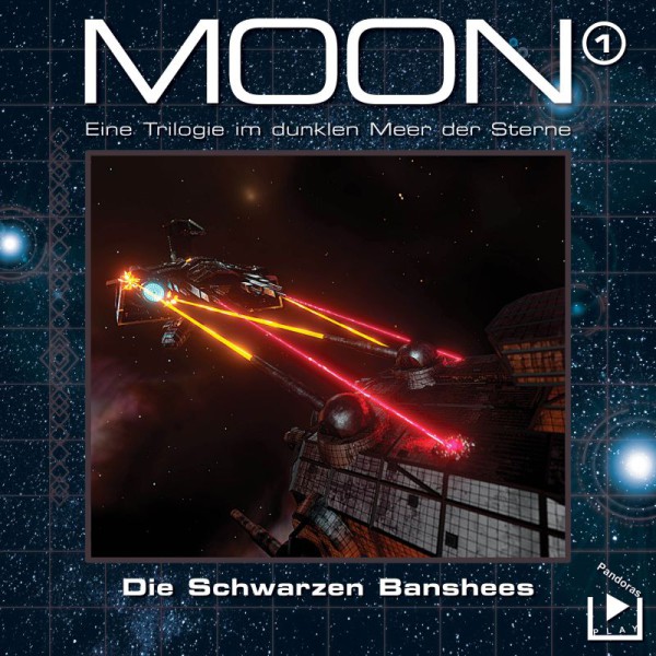 Das dunkle Meer der Sterne – Moon Trilogie 1: Die schwarzen Banshees