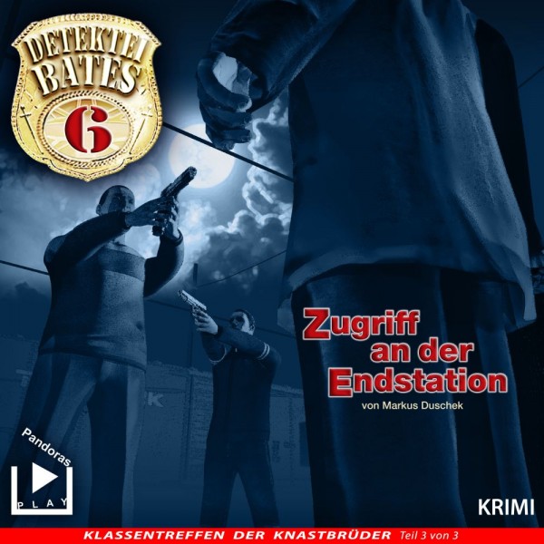 Detektei Bates 06 – Zugriff an der Endstation