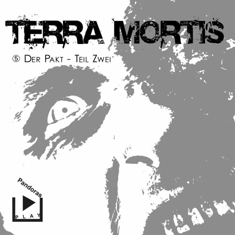 Terra Mortis 05 - Der Pakt Teil 2