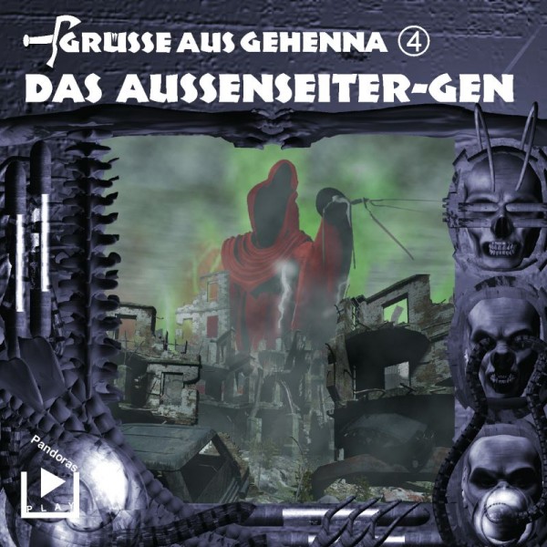 Grüße aus Gehenna 04 - Das Aussenseiter-Gen