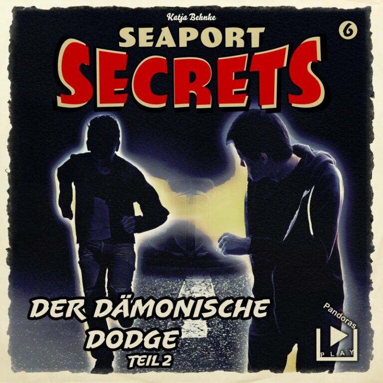 Seaport Secrets 6 – Der dämonische Dodge Teil 2