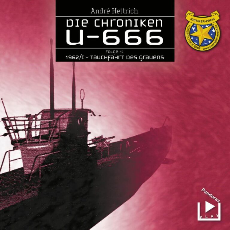 Die Chroniken U666 Folge 01 - Tauchfahrt des Grauens
