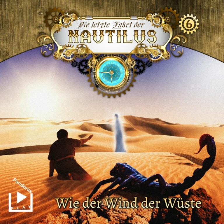 Die letzte Fahrt der Nautilus 06 - Wie der Wind der Wüste