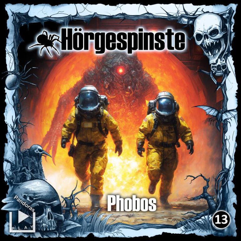 Hörgespinste 13 - Phobos